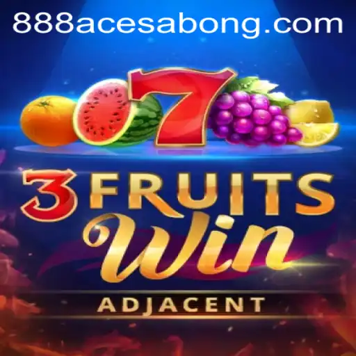 Discover 3FruitsWin and 888ACE Sabong Bet